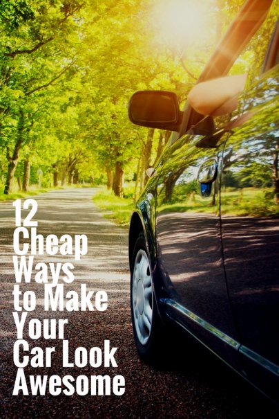 12 Cheap Ways To Make Your Car Look Awesome Tendig